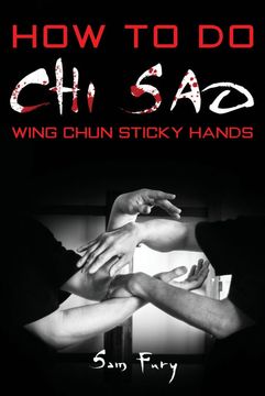 portada How to do chi Sao: Wing Chun Sticky Hands (Self-Defense) 