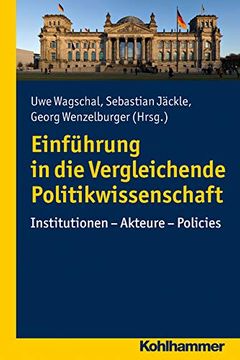 portada Einfuhrung in Die Vergleichende Politikwissenschaft: Institutionen - Akteure - Policies (en Alemán)