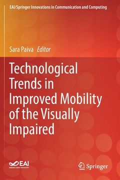 portada Technological Trends in Improved Mobility of the Visually Impaired (en Inglés)