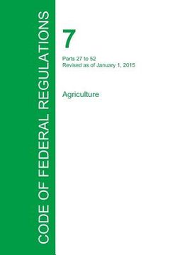 portada Code of Federal Regulations Title 7, Volume 2, January 1, 2015 (en Inglés)