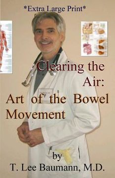 portada Clearing the Air: Art of the Bowel Movement (en Inglés)