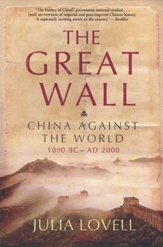 portada The Great Wall: China Against the World, 1000 bc - ad 2000 (in English)