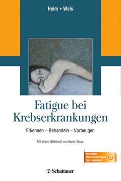 portada Fatigue bei Krebserkrankungen: Erkennen? Behandeln? Vorbeugen - mit Arbeitsmaterialien zum Download (in German)