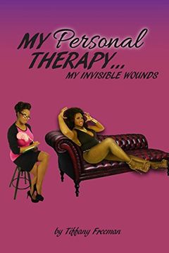 portada My Personal Therapy: My Invisible Wounds