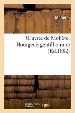 portada Oeuvres de Moliere. Bourgeois Gentilhomme (Litterature) (French Edition)