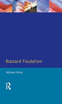 portada Bastard Feudalism (The Medieval World) (en Inglés)