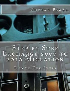 portada Step by Step Exchange 2007 to 2010 Migration (en Inglés)