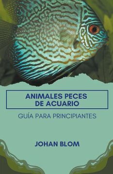 portada Peces de acuario: Guía para principiantes