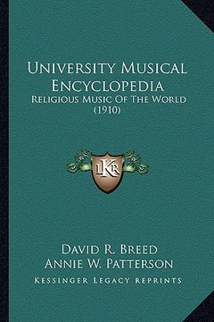 portada university musical encyclopedia: religious music of the world (1910) (en Inglés)