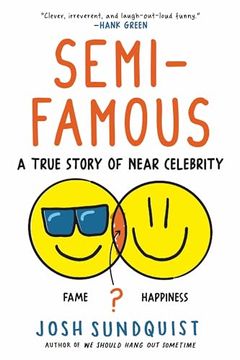 portada Semi-Famous: A True Story of Near Celebrity (en Inglés)