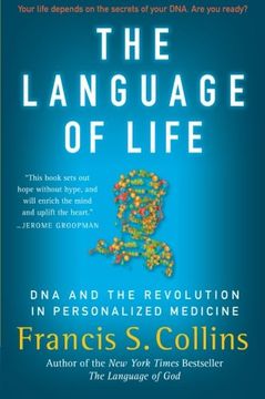 portada The Language of Life: Dna and the Revolution in Personalized Medicine (en Inglés)