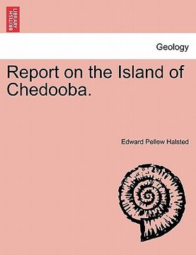 portada report on the island of chedooba. (en Inglés)