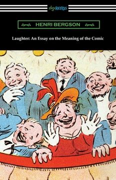 portada Laughter: An Essay on the Meaning of the Comic (en Inglés)