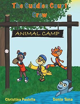 portada The Cuddles Court Crew: Animal Camp (in English)
