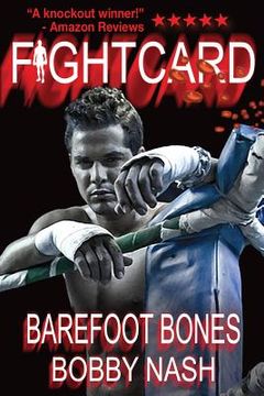 portada Fight Card: Barefoot Bones (en Inglés)