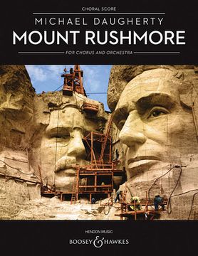 portada Mount Rushmore for Chorus and Orchestra: Choral Score (en Inglés)