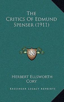 portada the critics of edmund spenser (1911) (en Inglés)