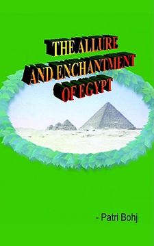 portada the allure and enchantment of egypt (en Inglés)