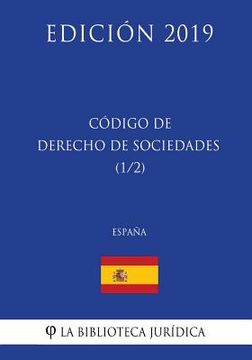 portada Código de Derecho de Sociedades (1/2) (España) (Edición 2019)