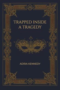 portada Trapped Inside a Tragedy (en Inglés)