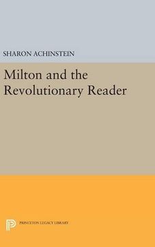 portada Milton and the Revolutionary Reader (Literature in History) (in English)