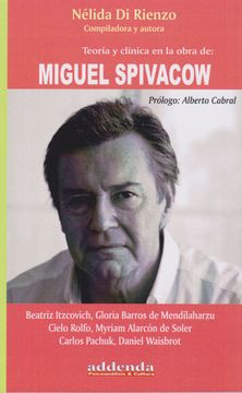 portada Teoría y Clínica en la Obra de Miguel Spivakow