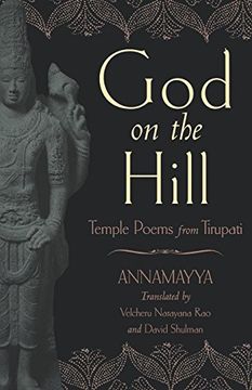 portada God on the Hill: Temple Poems From Tirupati (in English)