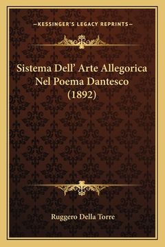 portada Sistema Dell' Arte Allegorica Nel Poema Dantesco (1892) (en Italiano)