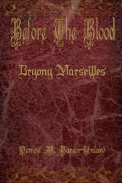 portada Before the Blood: Bryony Marseilles (en Inglés)