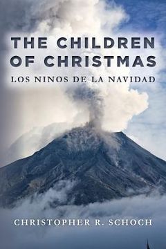 portada The Children of Christmas: Los Ninos de la Navidad (en Inglés)