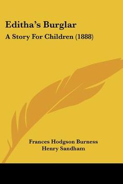 portada editha's burglar: a story for children (1888)