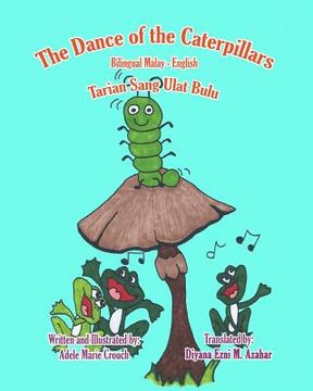 portada The Dance of the Caterpillars Bilingual Malay English