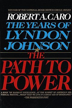 portada The Path to Power: The Years of Lyndon Johnson i: 1 