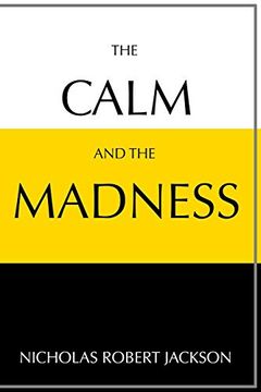 portada The Calm and the Madness