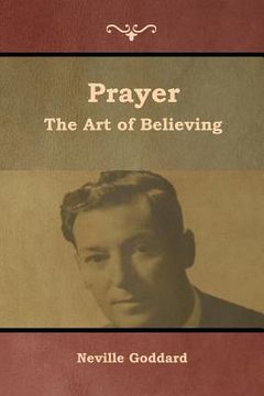 portada Prayer: The Art of Believing (en Inglés)