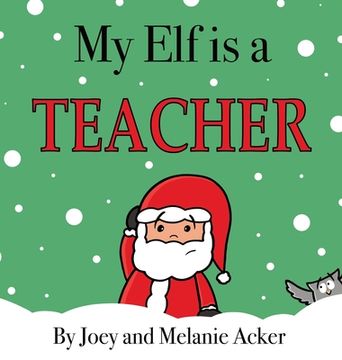 portada My Elf is a Teacher (en Inglés)