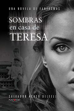 portada Sombras en casa de Teresa: Una novela de fantasmas