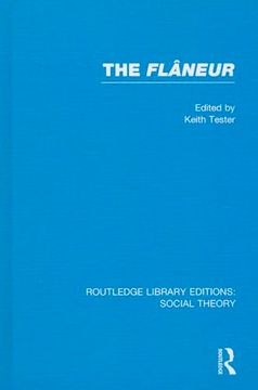 portada The Flaneur (Rle Social Theory) (in English)