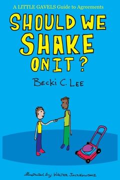portada Should We Shake On It?: A Little Gavels Guide to Agreements (en Inglés)