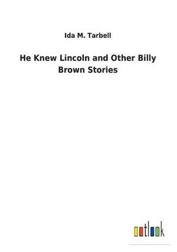 portada He Knew Lincoln and Other Billy Brown Stories