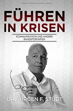 portada Führen in Krisen: Kommunikation und Andere Randsportarten (in German)