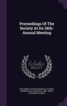portada Proceedings Of The Society At Its 34th- Annual Meeting (en Inglés)
