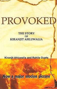 portada Provoked: The Story Of Kiranjit Ahluwalia (en Inglés)
