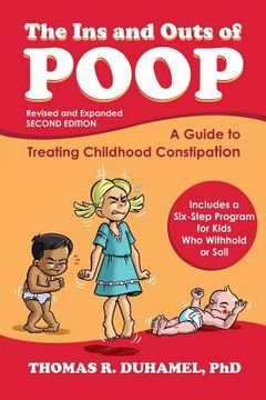 portada The ins and Outs of Poop: A Guide to Treating Childhood Constipation (in English)