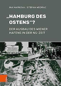 portada Hamburg Des Ostens'?: Der Ausbau Des Wiener Hafens in Der Ns-Zeit (en Alemán)