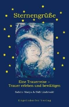 portada Sternengrüße - Eine Trauerreise. Trauer erleben und bewältigen (en Alemán)