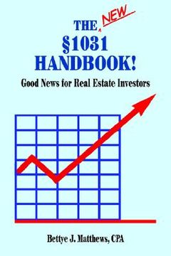 portada the new 1031 handbook: good news for real estate investors (en Inglés)