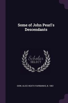 portada Some of John Pearl's Descendants