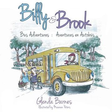 portada Billy & Brook: Bus Adventures: Aventuras en Autobus (en Inglés)