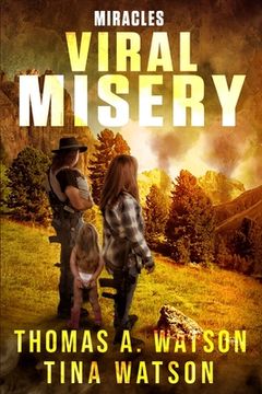 portada Viral Misery: Miracles (Book 2) (en Inglés)